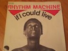  jazz funk disco 45 rhythm machine if i could live EX/EX