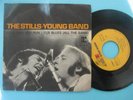 NEIL YOUNG y STEPHEN STILLS single edit portugal RARE glam 70’s long may