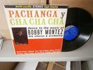 Bobby Montez- Pachanga Y Cha Cha Cha  LP on World Pacific