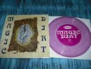 MAGIC DIRT-SUPER TEAR/SEA-7