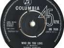RONNIE HAWKINS - WHO DO YOU LOVE / BO DIDDLEY  -  COLUMBIA DB 7036