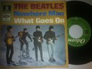 The Beatles Nowhere Man / What Goes On orig. Odeon