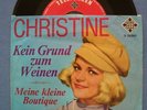 Christine - Kein Grund zu Weinen - Single mit Cover- Musikbox - Schallplatte
