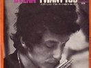 BOB DYLAN - I Want You/Just Like Tom Thumb´s Blues 7´´