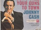 Johnny Cash ROCKABILLY 45+picture sleeve (Columbia) Don't Take Your Guns To Town