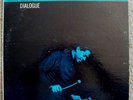 Bobby Hutcherson- Dialogue  Blue Note BST 84198   