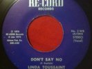 LINDA TOUSSAINT & STEREOPHONES Don't Say No RARE SISTER FUNK 45 Re-Cord