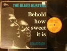 THE BLUES BUSTERS Behold How Sweet It Is DYNAMIC JAMAICA NORTHERN SOUL SKA LP