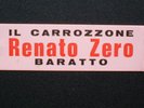 RENATO ZERO : il carrozzone / baratto SOLO JB STICKER juke box STRIP