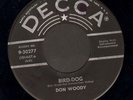 ROCKABILLY 45 Don Woody BIRD-DOG rare DECCA 30277 clean