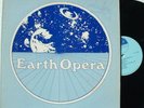 EARTH OPERA s/t UNITED STATES SOUND Colorado Hard Rock Private Press VG++ vinyl