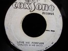 CARLTON & HIS SHOES Love Me Forever COXSONE REGGAE 7