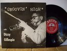 Dizzy Gillespie   Groovin  High  Savoy 12020  Original  1955  VG++