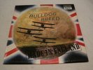 BULLDOG BREED - MADE IN ENGLAND