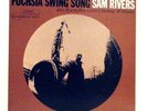 SAM RIVERS  LP  Fuchsia Swing Song Blue Note french RI stereo avant garde jazz