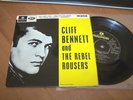 CLIFF BENNETT & THE REBEL ROUSERS- VINYL 7