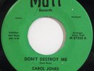 CAROL JONES on MUTT - DON'T DESTROY ME c/w PROBLEM CHILD (Ex+)
