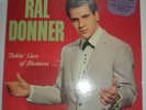 Ral Donner LP Takin' Care of Business... GONE