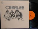 CHARLEE 1976 PSYCHEDELIC ROCK GEM LP NEAR MINT NR VPI CLEANED