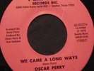 Oscar Perry And The Love Generators 45 PERI-TONE We Came A Long Ways TEXAS SOUL