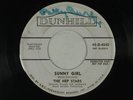HEP STARS pre-Abba 45 SUNNY GIRL / NO RESPONSE   DUNHILL VG