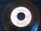 NORTHERN SOUL - BOBBY WOMACK - WHAT IS THIS - RARE - ERROR ON B SIDE