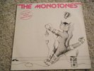 LP THE MONOTONES Same s/t VINYL Mono Zero to Zero 1980