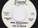 OLYMPICS Mine Exclusively RARE northern soul HEAR Mirwood white demo 45 STOMPER