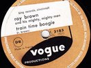 ROY BROWN Train Time Boogie R&B BLUES 78 VOGUE 3183 MINT