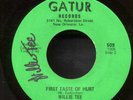 Willie Tee - First taste Of Hurt / Funky, Funky Twist - Autographed - N. Soul