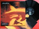 SLOWDIVE LP JUST FOR A DAY CREATION RECORDS 1991 + INNER SLEEVE RARE NEAR MINT