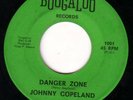SOUL 45 JOHNNY COPELAND DANGER ZONE/SLOW WALK YOU DOWN