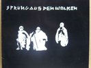 SPRUNG AUS DEN WOLKEN 
