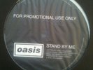 OASIS -STAND BY ME / (I GOT) THE FEVER Creation Records Promo Mint +Headed Paper
