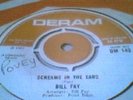 BILL FAY Some Good Advice / Screams In The Ears VERY RARE ORIG UK PSYCH 7
