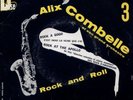 EP  ROCK 'N' ROLL    ALIX COMBELLE  ROCK 'N' ROLL