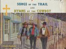 Rare  Rangers Trio; SONGS OF THE COWBOY.  Chalice Label. VG+/VG+.  In Shrink