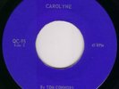 Stompin Tom Connors (First Record as TOM CONNORS 1965 Private Label 45- Carolyne