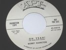 Oh yeah      Bobby Hamilton on APT  1958  D.J. copy 