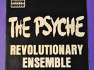 REVOLUTIONARY ENSEMBLE The Psyche *LISTEN* 1975 RE: Records LP RE3117