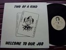 TWO OF A KIND Welcome to our Job Rare Private & unknown US rural Psych folk LP