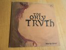MORLY GREY   THE ONLY TRUTH   STARSHINE   PSYCH   GARAGE    ORIGINAL