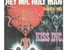 45 KISS INC. DARK PSYCH FREAKBEAT RARE ITALY P/S HEY MR. HOLY MAN 1972 LISTEN