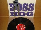 Boss Hog Drinkin' Lechin' & Lyin' Limited Edition EP MINT IN SHRINK w Sticker LP