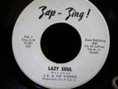 J B & THE V KINGS Lazy Soul ZAP KING HEAVY JAMAICAN FUNK SOUL 45 MUST HEAR
