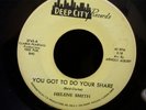 HELENE SMITH You Got To Do Your Share DEEP CITY MIAMI NORTHERN SOUL 45 HEAR