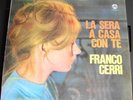 FRANCO CERRI - LA  SERA A CASA CON TE CGD 1965 BASSO  ALESSANDRONI 1st ISSUE NM