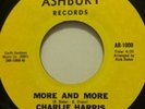 Charlie Harris More and More / Gee Its Nice BAY AREA SOUL RICK BAKER LISTEN