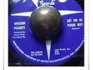 Wilson Pickett Let Me Be Your Boy NORTHERN SOUL MOD 45