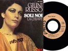GIUNI RUSSO 45 Giri SOLI NOI - LA CHIAVE Made In France RARISSIMO Giusy Romeo